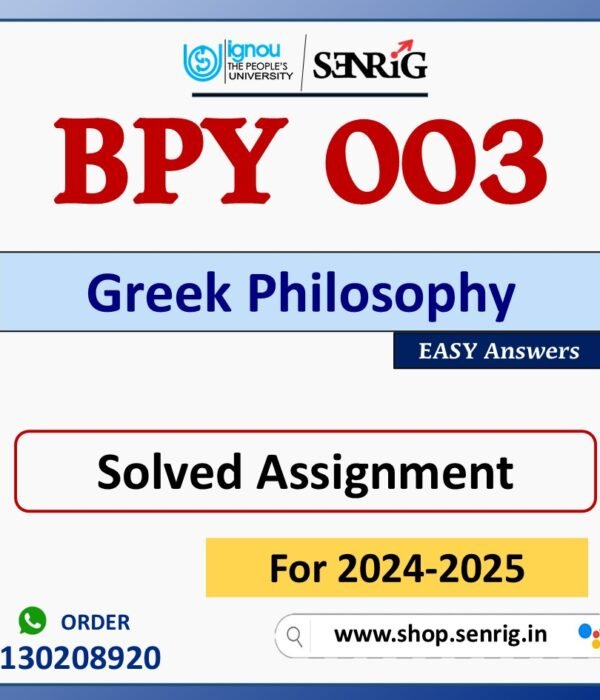 BPY 003 Greek Philosophy Solved Assignment for Session 2024-25 Download PDF