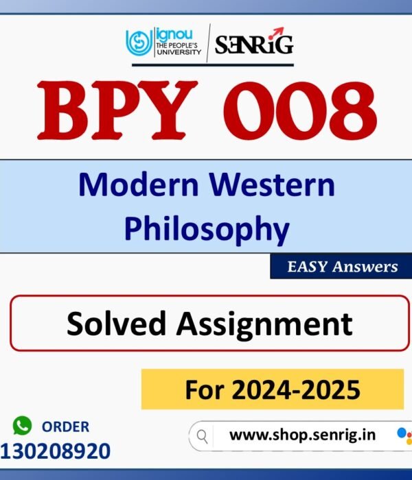 BPY 008 Modern Western Philosophy Solved Assignment for Session 2024-25 Download PDF