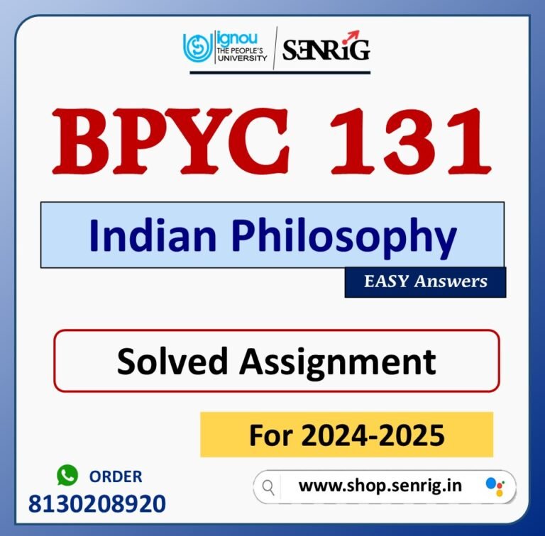 BPYC 131 Indian Philosophy Solved Assignment for Session 2024-25 Download PDF