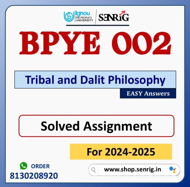 BPYE 002 Tribal and Dalit Philosophy Solved Assignment for Session 2024-25 Download PDF