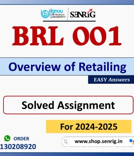 BRL 001 Overview of Retailing Solved Assignment for Session 2024-25 Download PDF