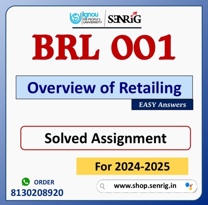 BRL 001 Overview of Retailing Solved Assignment for Session 2024-25 Download PDF