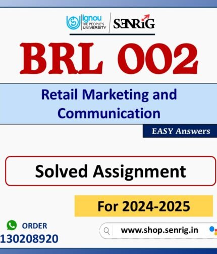 BRL 002 Retail Marketing and Communication Solved Assignment for Session 2024-25 Download PDF