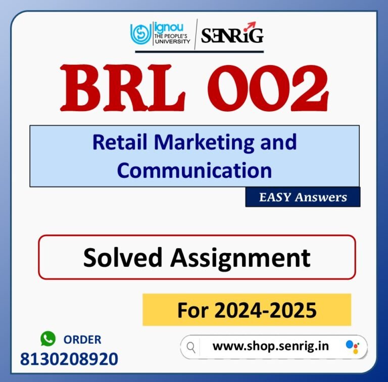 BRL 002 Retail Marketing and Communication Solved Assignment for Session 2024-25 Download PDF