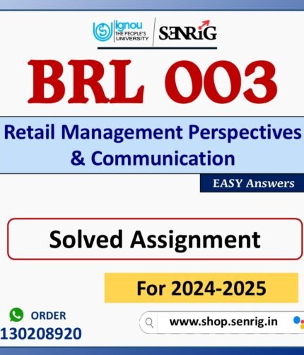 BRL 003 Retail Management Perspectives & Communication Solved Assignment for Session 2024-25 Download PDF