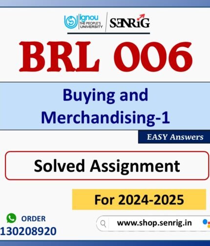 BRL 006 Buying and Merchandising-1 Solved Assignment for Session 2024-25 Download PDF