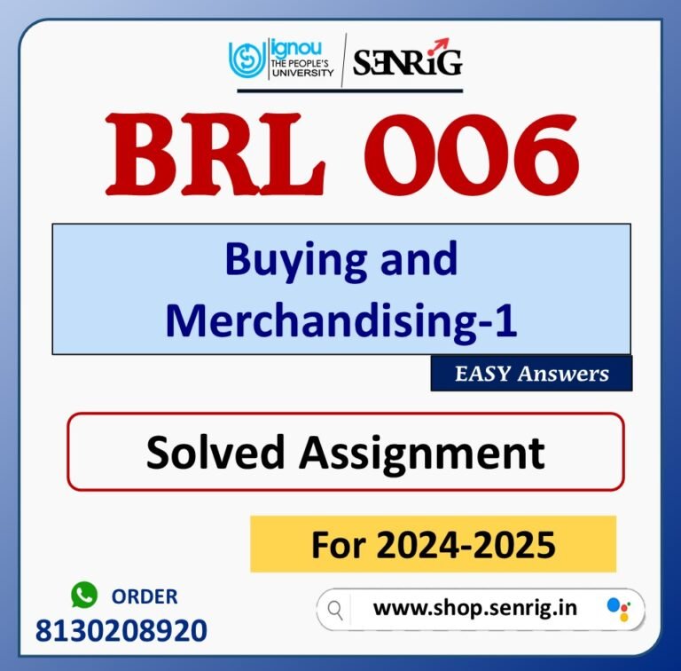 BRL 006 Buying and Merchandising-1 Solved Assignment for Session 2024-25 Download PDF