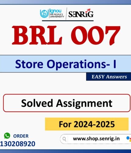 BRL 007 Store Operations- I Solved Assignment for Session 2024-25 Download PDF