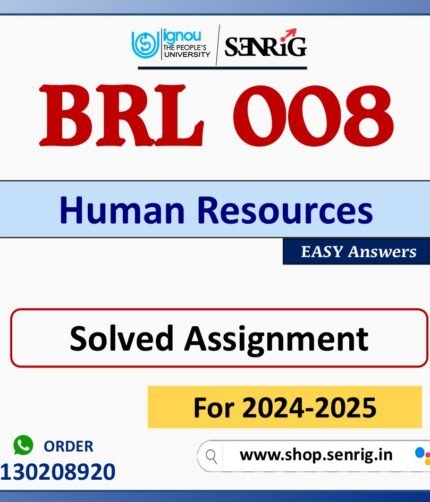 BRL 008 Human Resources Solved Assignment for Session 2024-25 Download PDF