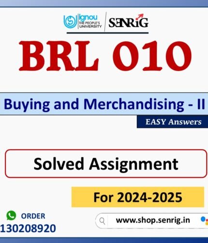 BRL 010 Buying and Merchandising - II Solved Assignment for Session 2024-25 Download PDF