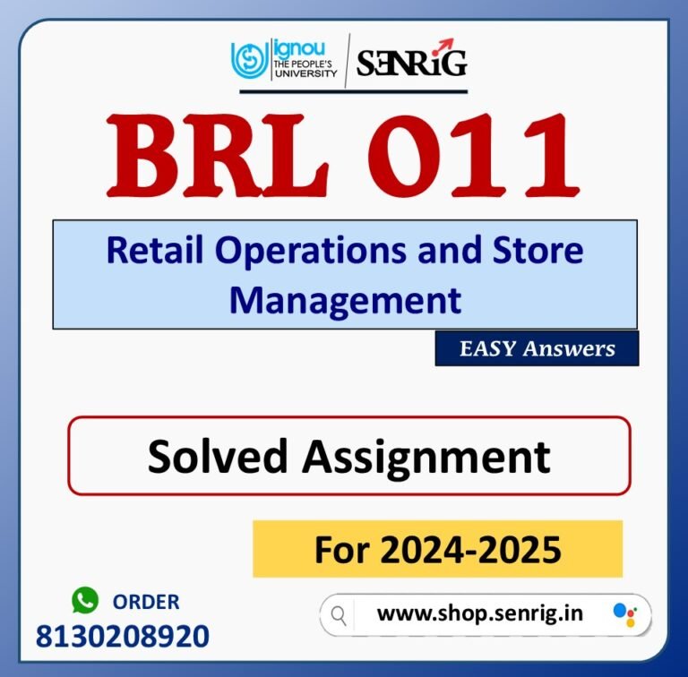 BRL 011 Retail Operations and Store Management Solved Assignment for Session 2024-25 Download PDF