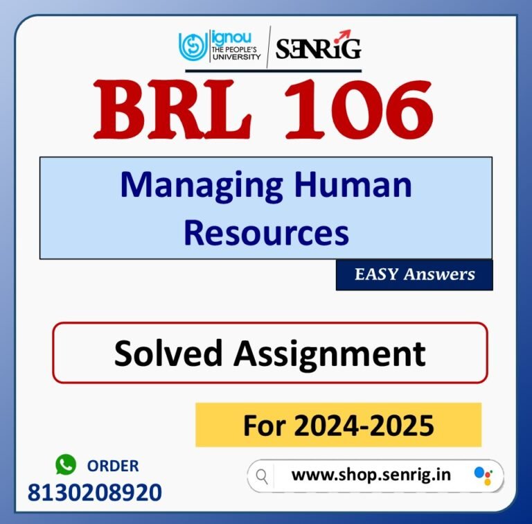 BRL 106 Managing Human Resources Solved Assignment for Session 2024-25 Download PDF