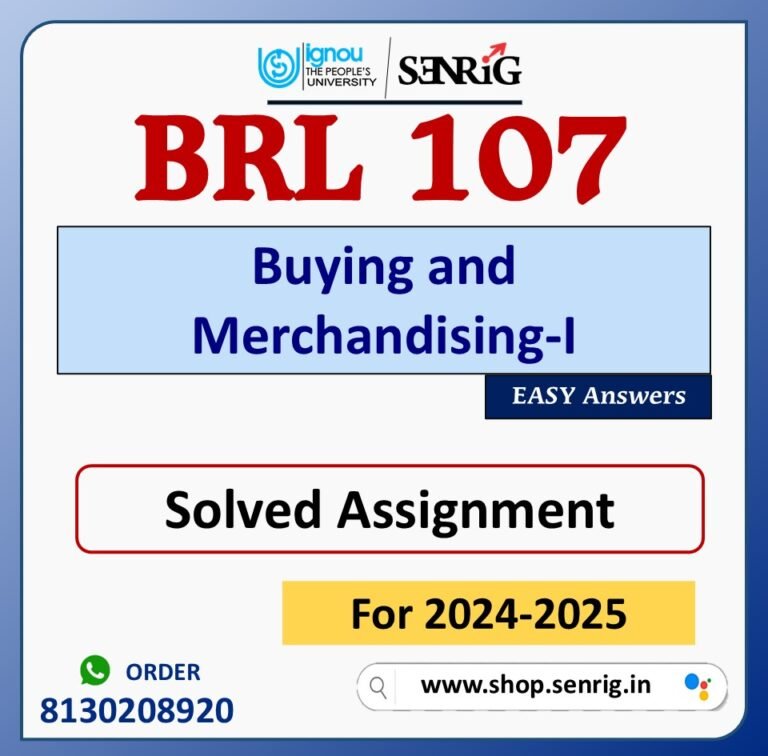 BRL 107 Buying and Merchandising-I Solved Assignment for Session 2024-25 Download PDF