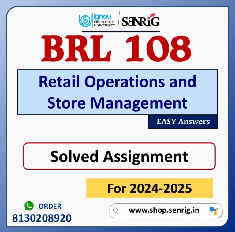 BRL 108 Retail Operations and Store Management Solved Assignment for Session 2024-25 Download PDF