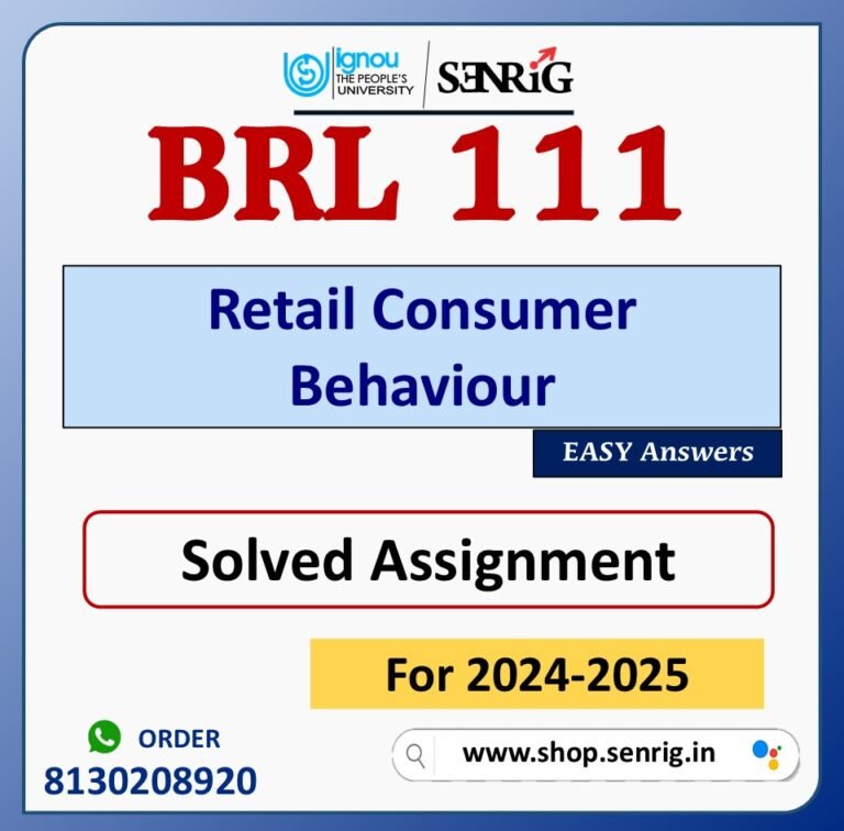 BRL 111 Retail Consumer Behaviour Solved Assignment for Session 2024-25 Download PDF