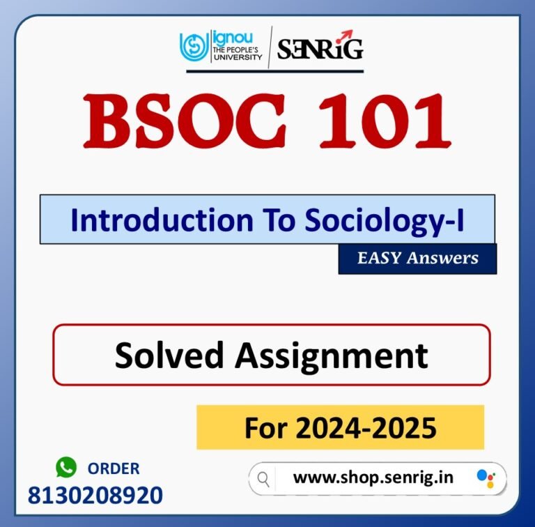 BSOC 101 Introduction To Sociology-I Solved Assignment for Session 2024-25 Download PDF