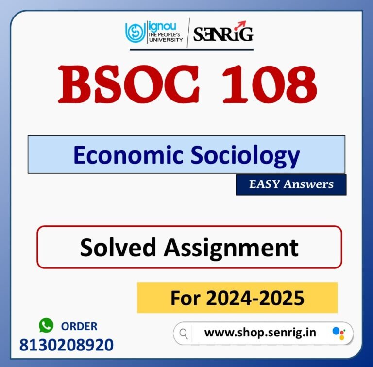 BSOC 108 Economic Sociology Solved Assignment for Session 2024-25 Download PDF