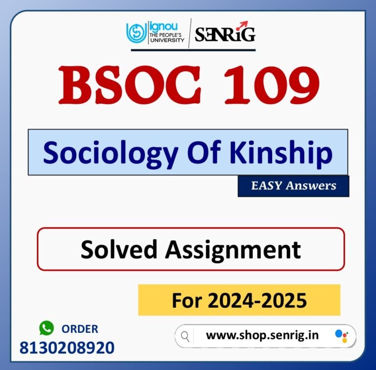 BSOC 109 Sociology Of Kinship Solved Assignment for Session 2024-25 Download PDF