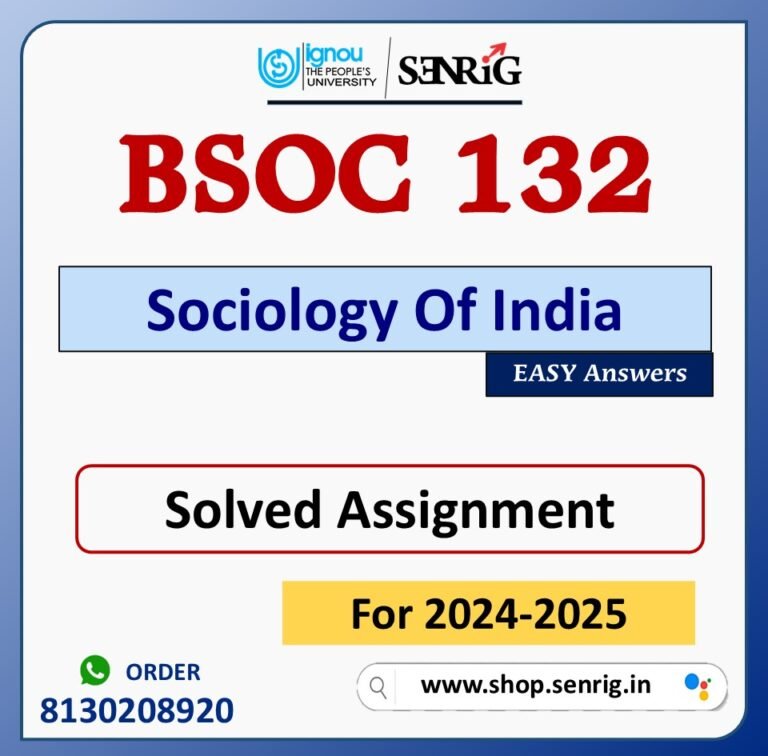 BSOC 132 Sociology Of India Solved Assignment for Session 2024-25 Download PDF