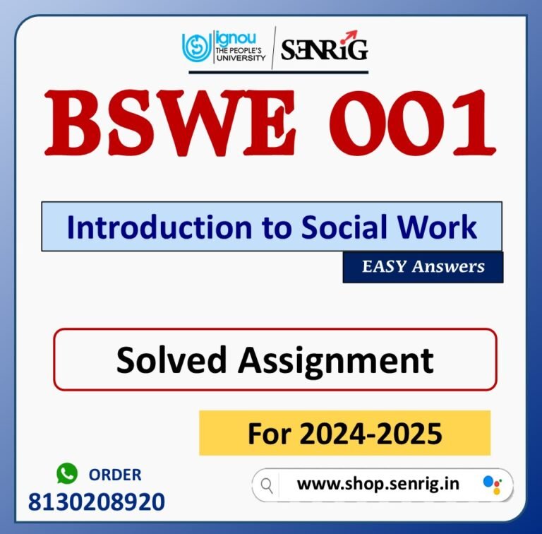 BSWE 001 Introduction to Social Work Solved Assignment for Session 2024-25 Download PDF
