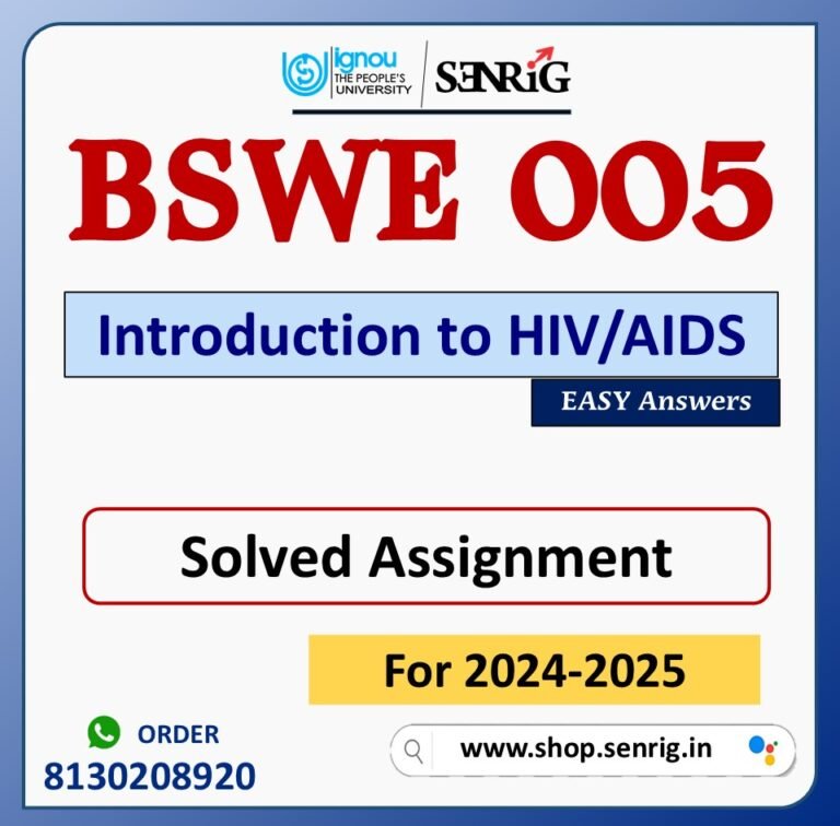BSWE 005 Introduction to HIV/AIDS Solved Assignment for Session 2024-25 Download PDF
