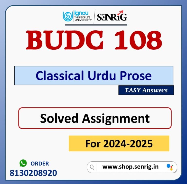 BUDC 108 Classical Urdu Prose Solved Assignment for Session 2024-25 Download PDF