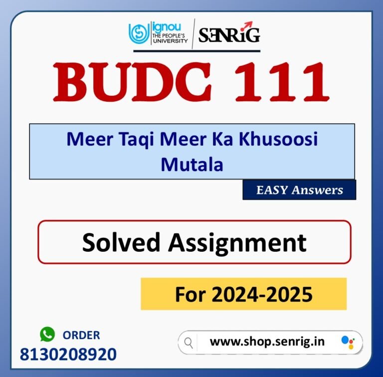 BUDC 111 Meer Taqi Meer Ka Khusoosi Mutala Solved Assignment for Session 2024-25 Download PDF