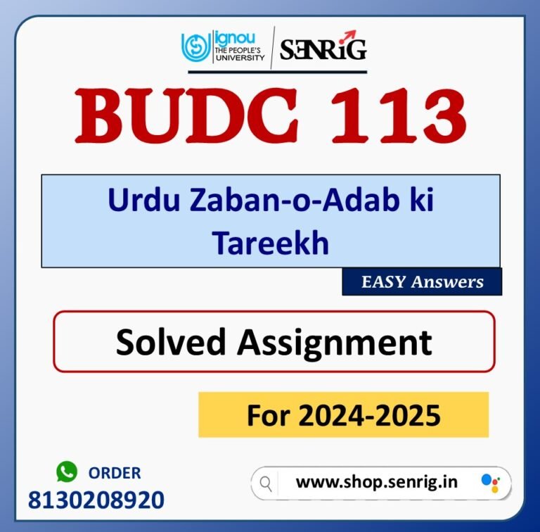 BUDC 113 Urdu Zaban-o-Adab ki Tareekh Solved Assignment for Session 2024-25 Download PDF
