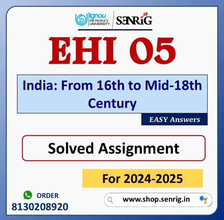 EHI 05 India: From 16th to Mid-18th Century Solved Assignment for Session 2024-25 Download PDF