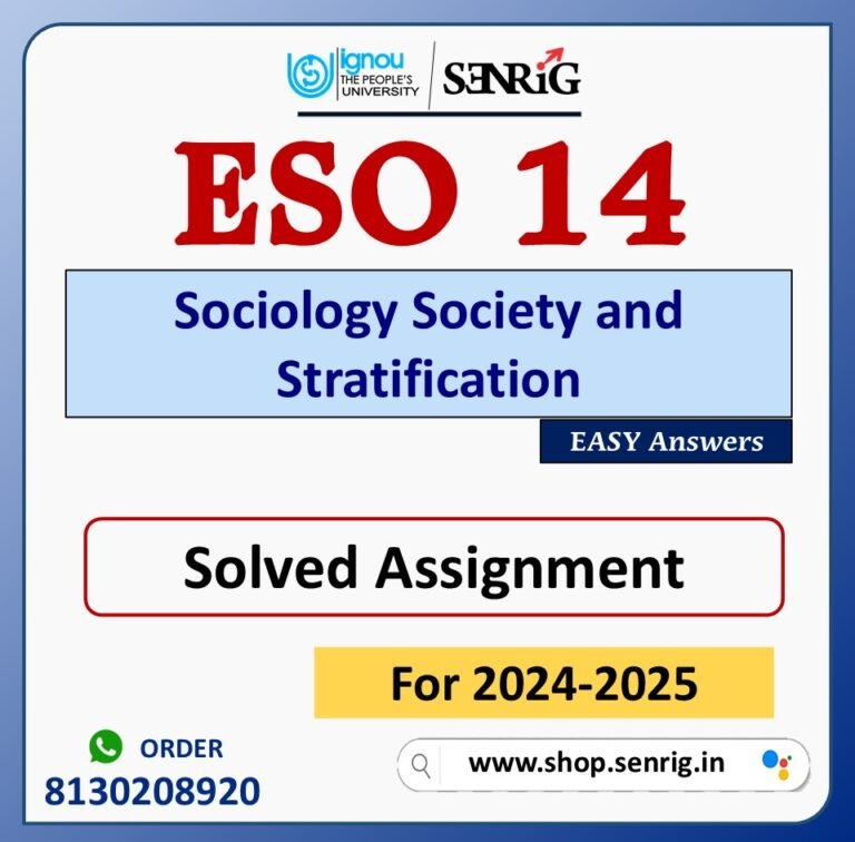 ESO 14 Sociology Society and Stratification Solved Assignment for Session 2024-25 Download PDF