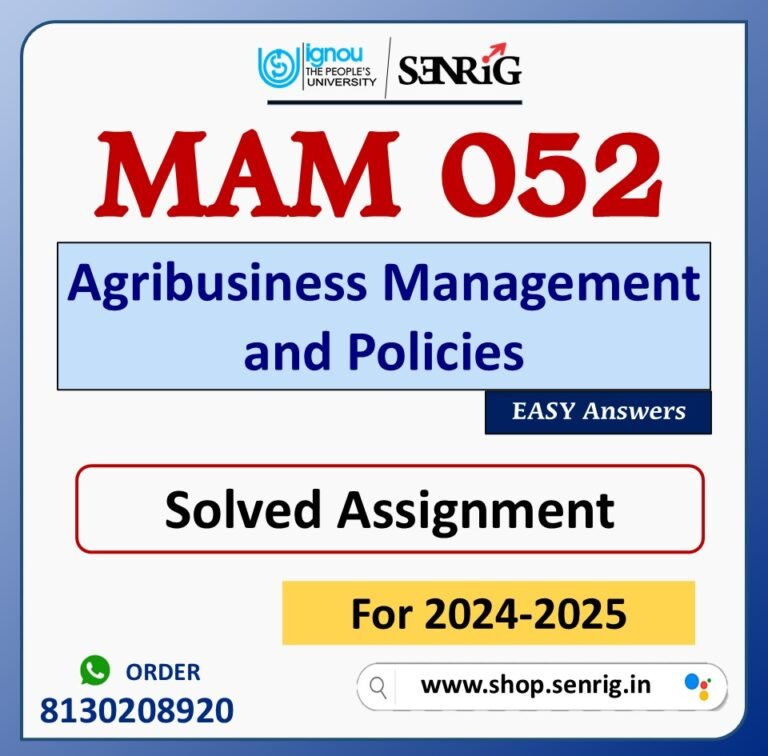 MAM 052 Agribusiness Management and Policies Solved Assignment for Session 2024-25 Download PDF