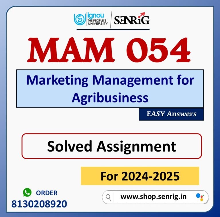MAM 054 Marketing Management for Agribusiness Solved Assignment for Session 2024-25 Download PDF