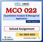 MCO 022 Quantitative Analysis & Managerial Application Solved Assignment for Session 2024-25 Download PDF