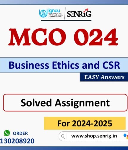 MCO 024 Business Ethics and CSR Solved Assignment for Session 2024-25 Download PDF