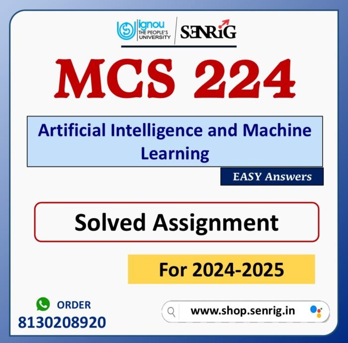 MCS 224 Artificial Intelligence and Machine Learning Solved Assignment for Session 2024-25 Download PDF