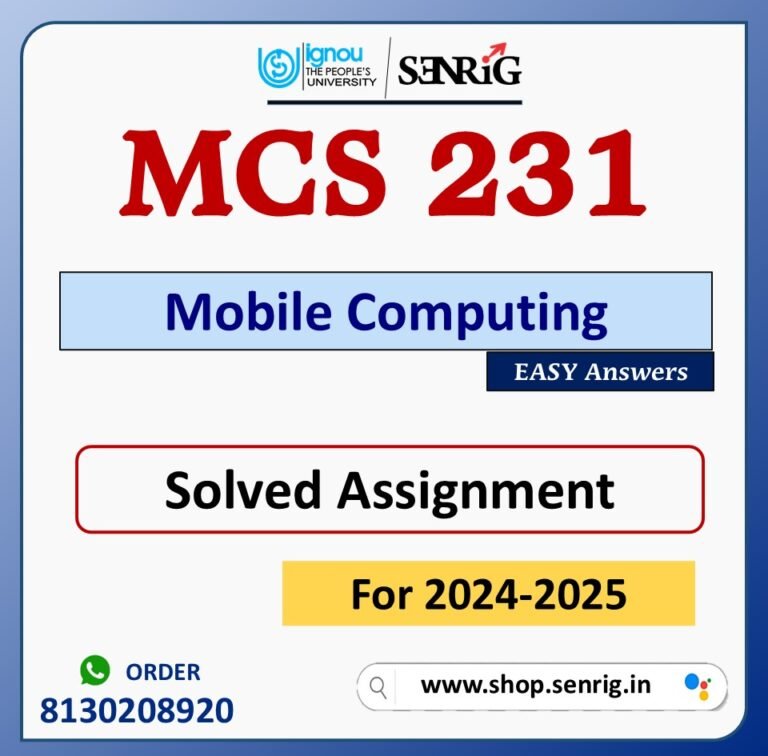 MCS 231 Mobile Computing Solved Assignment for Session 2024-25 Download PDF