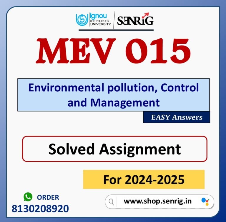 MEV 015 Environmental pollution, Control and Management Solved Assignment for Session 2024-25 Download PDF