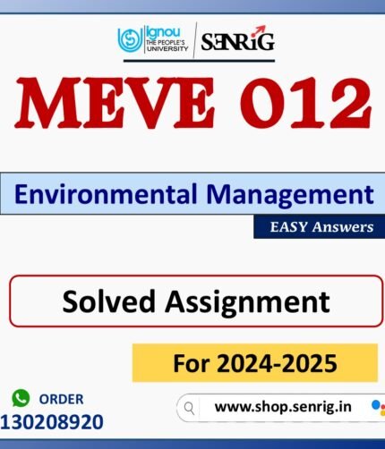 MEVE 012 Environmental Management Solved Assignment for Session 2024-25 Download PDF