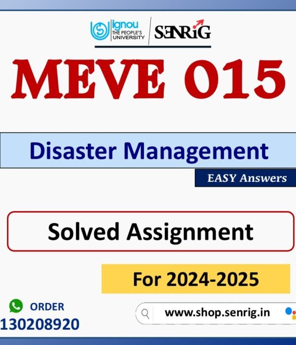 MEVE 015 Disaster Management Solved Assignment for Session 2024-25 Download PDF
