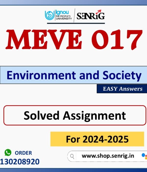 MEVE 017 Environment and Society Solved Assignment for Session 2024-25 Download PDF