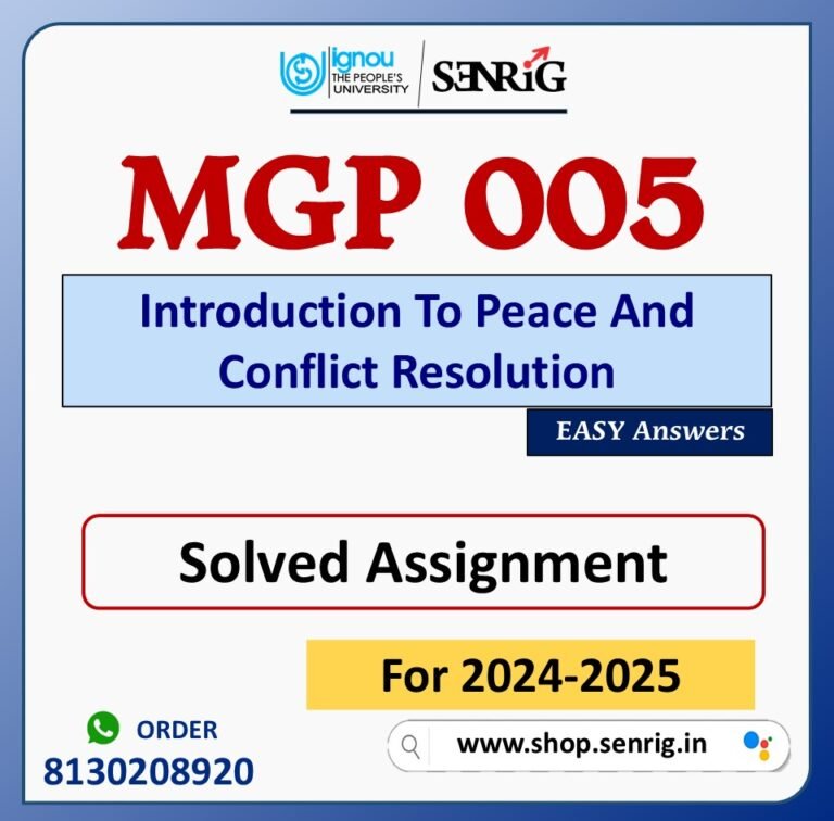 MGP 005 Introduction To Peace And Conflict Resolution Solved Assignment for Session 2024-25 Download PDF