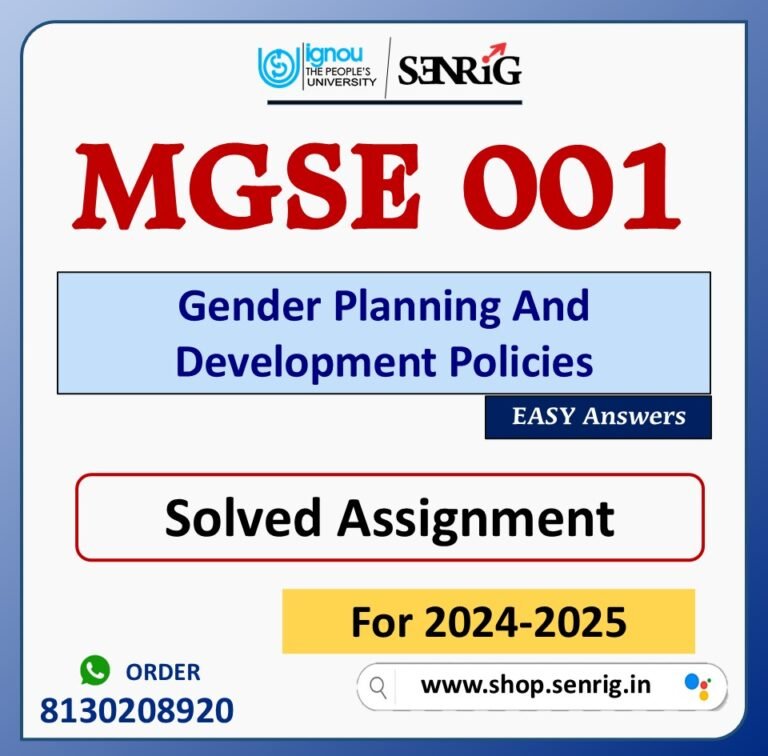 MGSE 001 Gender Planning And Development Policies Solved Assignment for Session 2024-25 Download PDF