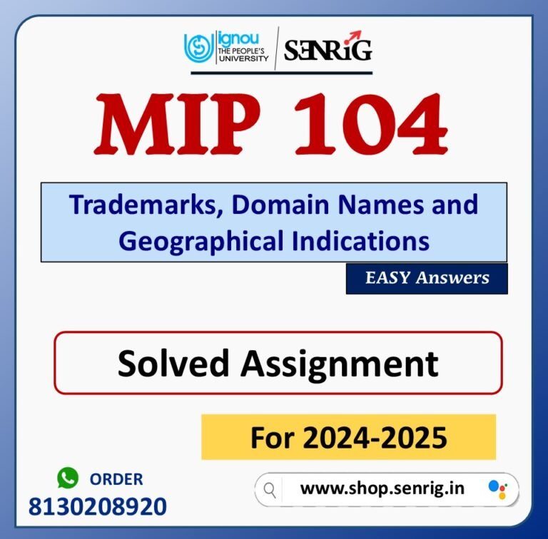 MIP 104 Trademarks, Domain Names and Geographical Indications Solved Assignment for Session 2024-25 Download PDF