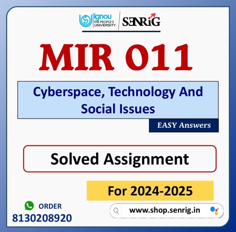 MIR 011 Cyberspace, Technology And Social Issues Solved Assignment for Session 2024-25 Download PDF