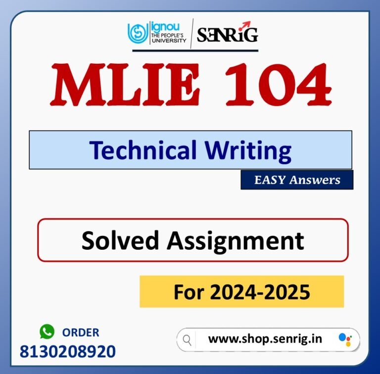 MLIE 104 Technical Writing Solved Assignment for Session 2024-25 Download PDF