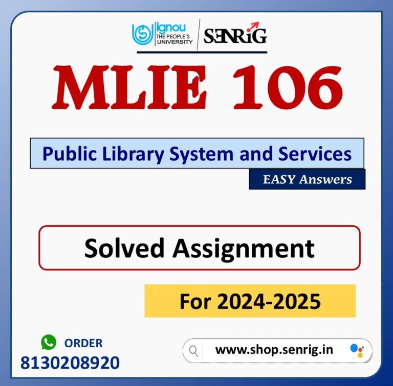 MLIE 106 Public Library System and Services Solved Assignment for Session 2024-25 Download PDF