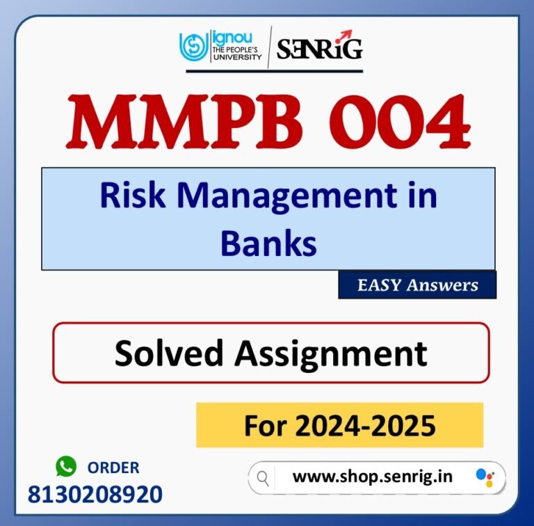 MMPB 004 Risk Management in Banks Solved Assignment for Session 2024-25 Download PDF