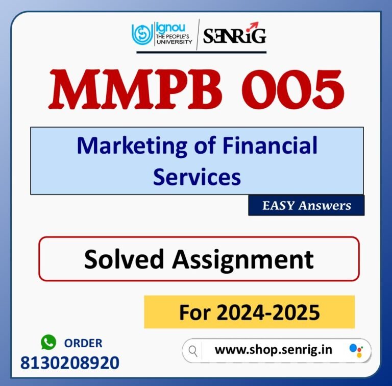 MMPB 005 Marketing of Financial Services Solved Assignment for Session 2024-25 Download PDF