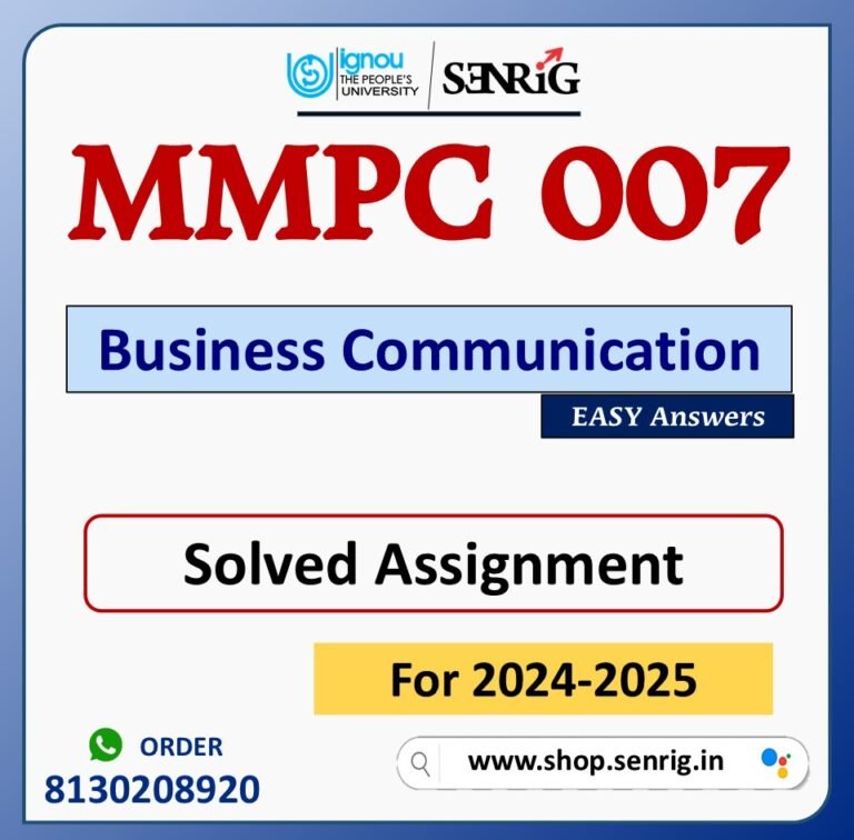 MMPC 007 Business Communication Solved Assignment for Session 2024-25 Download PDF