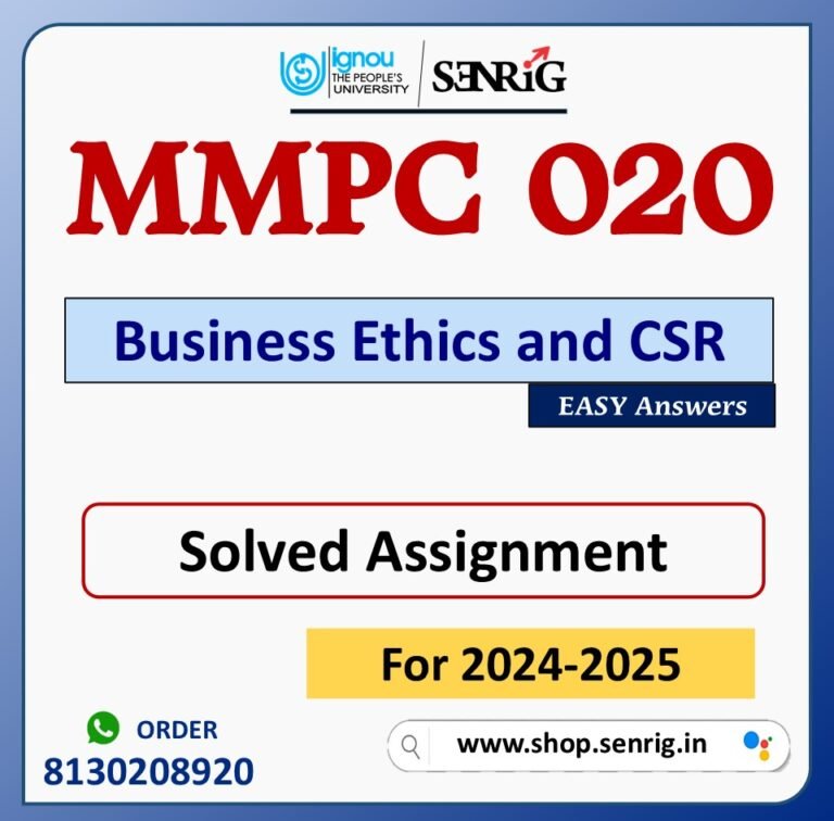 MMPC 020 Business Ethics and CSR Solved Assignment for Session 2024-25 Download PDF